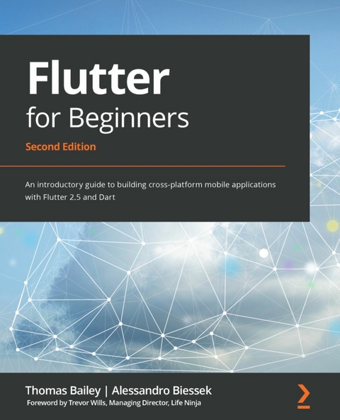 Flutter for Beginners - Thomas Bailey, Alessandro Biessek