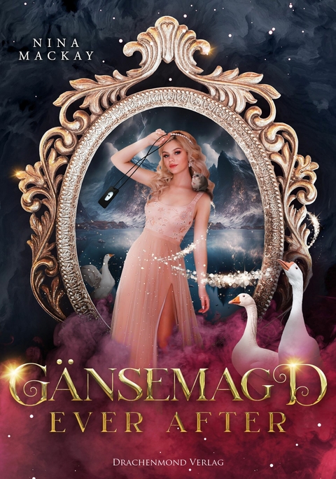 Gänsemagd ever after - Nina MacKay