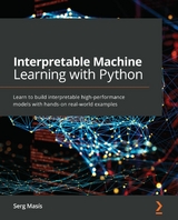 Interpretable Machine Learning with Python - Serg Masís