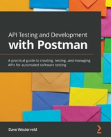 API Testing and Development with Postman - Dave Westerveld