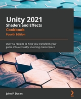 Unity 2021 Shaders and Effects Cookbook - John P. Doran