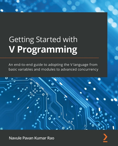 Getting Started with V Programming -  Rao Navule Pavan Kumar Rao