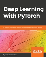 Deep Learning with PyTorch - Vishnu Subramanian