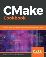 CMake Cookbook - Radovan Bast, Roberto Di Remigio