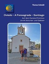 Oviedo - A Fonsagrada - Santiago - Thomas Schmidt