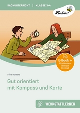 Gut orientiert mit Kompass und Karte - Silke Martens