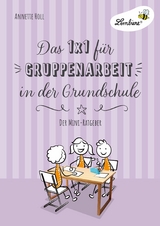 Das 1x1 für Gruppenarbeit in der Grundschule -  Annette Holl