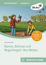 Sonne, Schnee und Regenbogen: das Wetter - Sarah Schneider