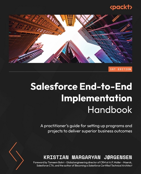 Salesforce End-to-End Implementation Handbook - Kristian Margaryan Jørgensen