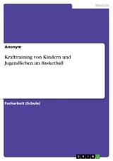 Krafttraining von Kindern und Jugendlichen im Basketball