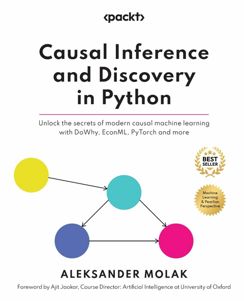 Causal Inference and Discovery in Python - Aleksander Molak