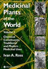 Medicinal Plants of the World, Volume 3 - Ivan A. Ross