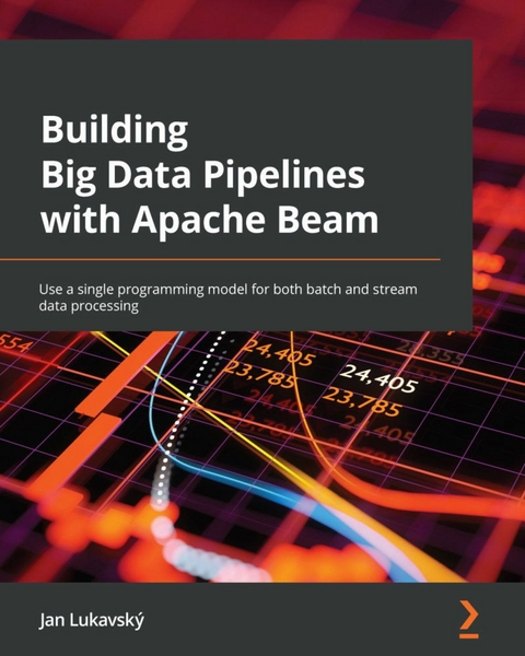 Building Big Data Pipelines with Apache Beam - Jan Lukavský