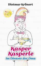 Kasper Kasperle - Dietmar Krönert