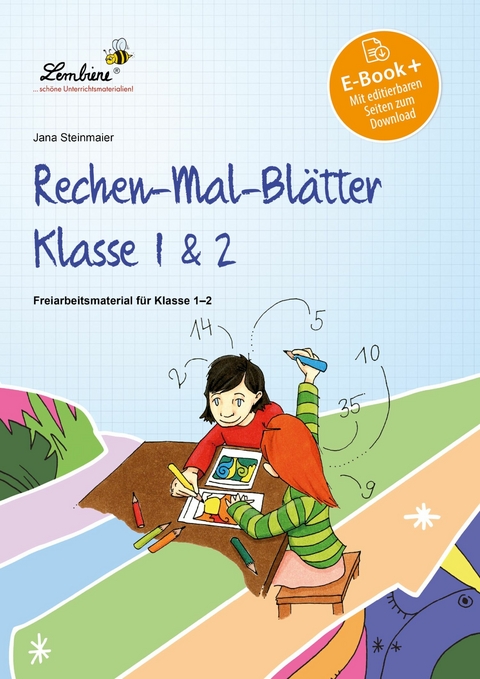 Rechen-Mal-Blätter Klasse 1 & 2 - Jana Steinmaier