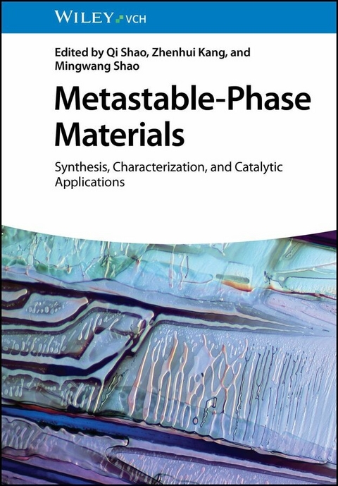 Metastable-Phase Materials - 