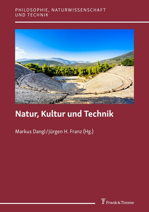 Natur, Kultur und Technik - 