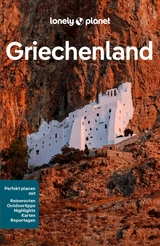 LONELY PLANET Reiseführer E-Book Griechenland - Alexis Averbuck, Rebecca Hall, Paula Hardy, Helen Iatrou, Vangelis Koronakis, Vesna Maric, Leonid Ragozin, Simon Richmond, Helena Smith, Sarah Souli, Ryan Ver Berkmoes