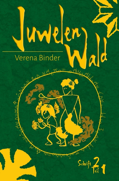 Juwelenwald 2.1 - Verena Binder