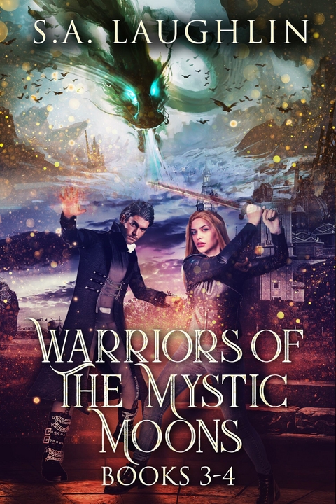 Warriors Of The Mystic Moons - Books 3-4 -  S.A. Laughlin