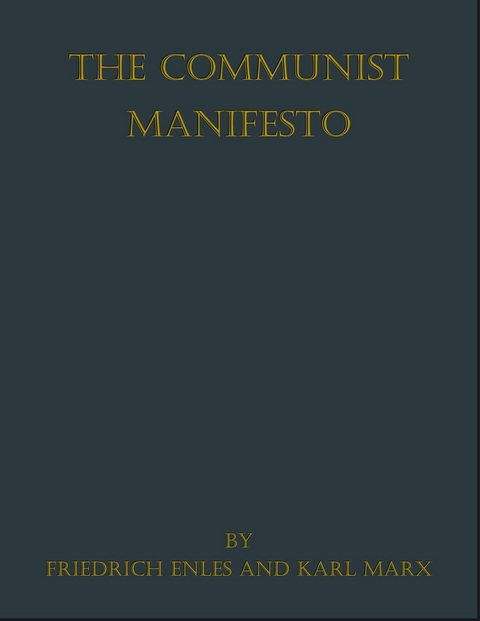 The Communist Manifesto - Karl Marx