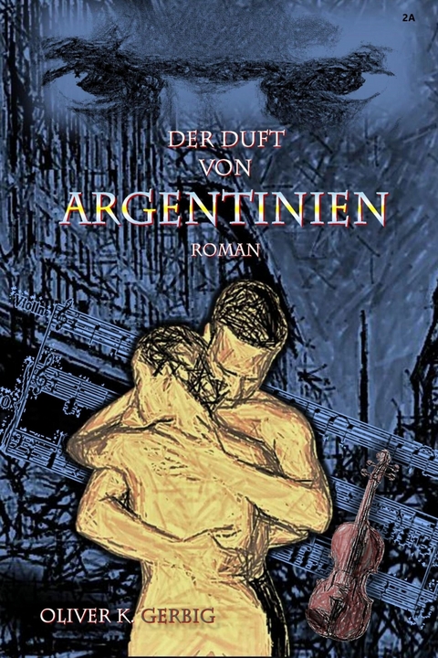 Der Duft von Argentinien - Oliver Konrad Gerbig