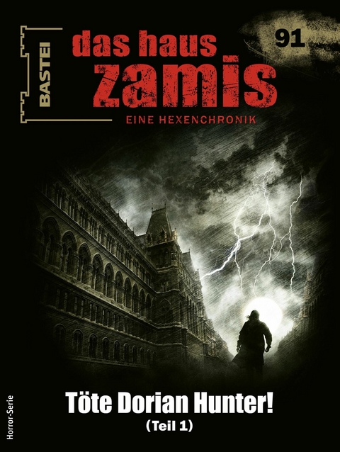 Das Haus Zamis 91 - Michael M. Thurner