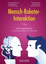 Mensch-Roboter-Interaktion - Christoph Bartneck, Tony Belpaeme, Friederike Eyssel, Takayuki Kanda, Merel Keijsers, Selma Šabanovic