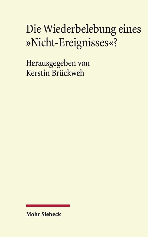 Die Wiederbelebung eines 'Nicht-Ereignisses'? - 