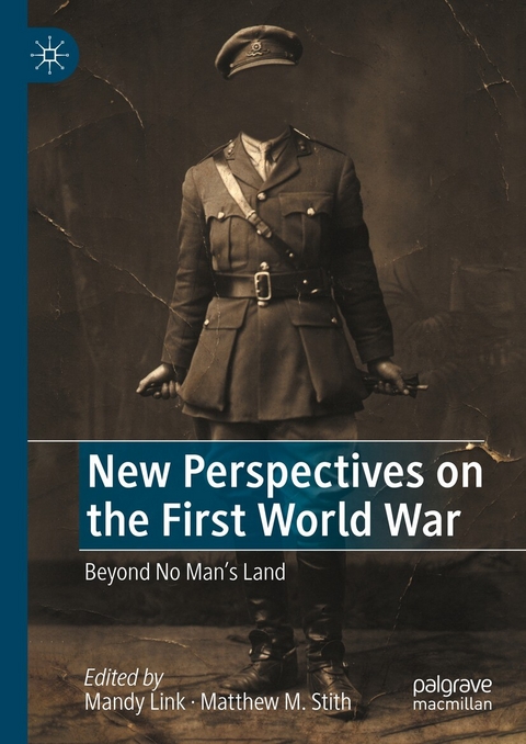 New Perspectives on the First World War - 