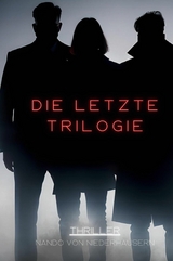 Die letzte Trilogie - Nando von Niederhäusern