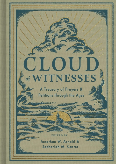 Cloud of Witnesses -  Jonathan W. Arnold,  Zachariah Carter