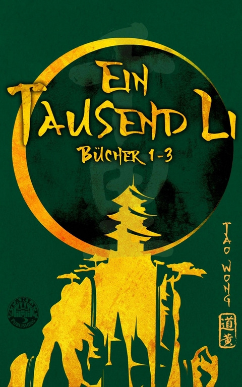 Ein Tausend Li Bücher 1-3 -  Tao Wong