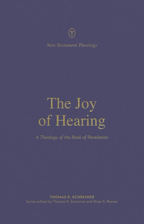 The Joy of Hearing -  Thomas R. Schreiner