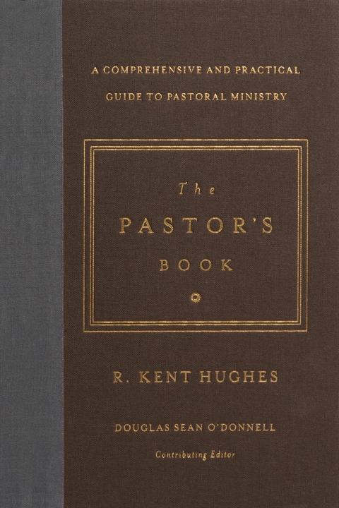 The Pastor's Book -  R. Kent Hughes