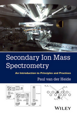 Secondary Ion Mass Spectrometry - Paul van der Heide