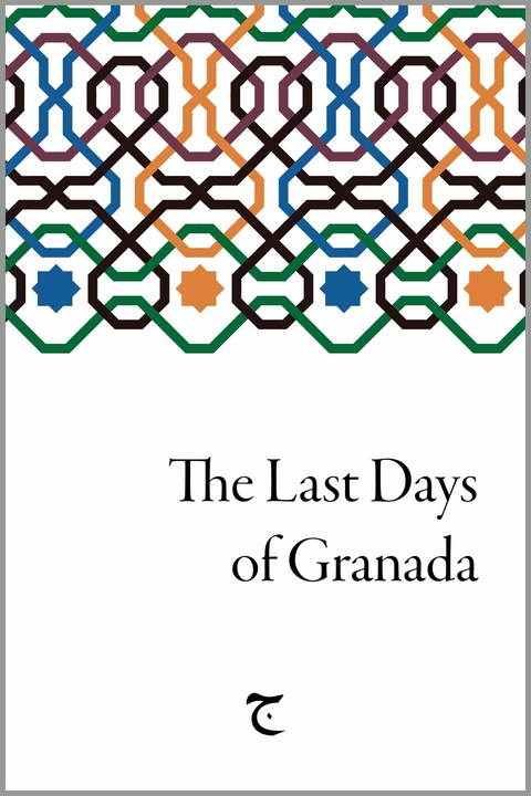 The Last Days of Granada -  UNKNOWN