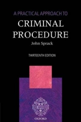 A Practical Approach to Criminal Procedure - Sprack, John