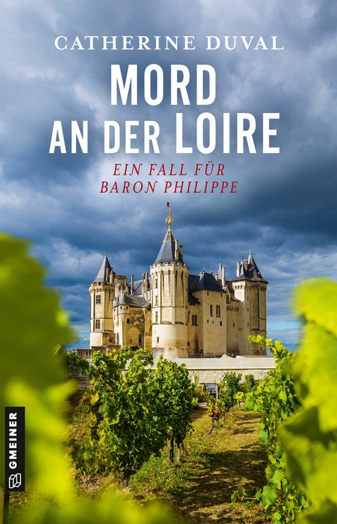 Mord an der Loire - Catherine Duval