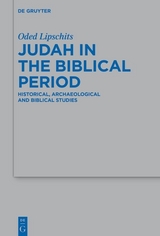 Judah in the Biblical Period - Oded Lipschits