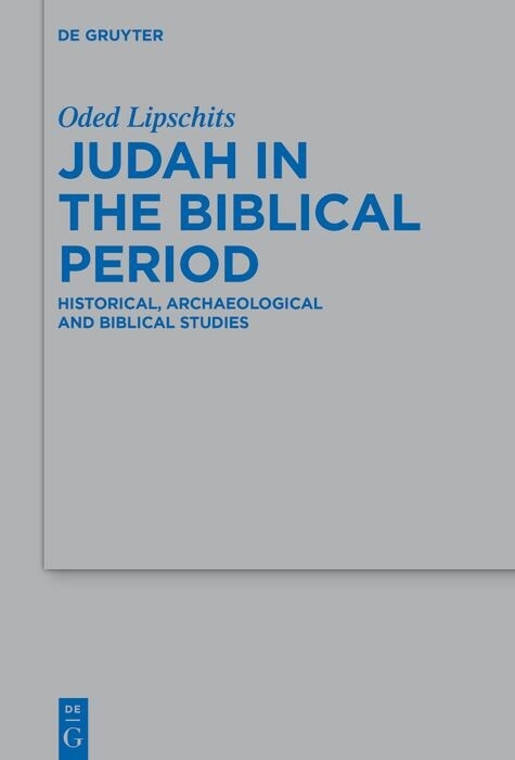 Judah in the Biblical Period - Oded Lipschits