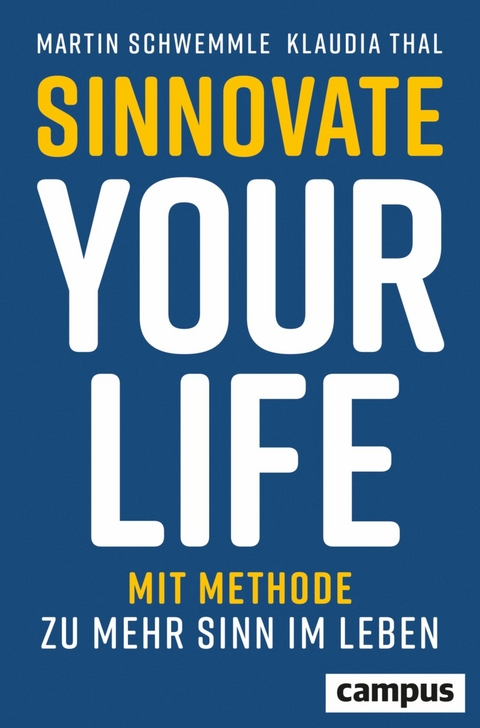 Sinnovate Your Life -  Martin Schwemmle,  Klaudia Thal