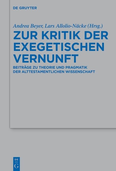 Zur Kritik der exegetischen Vernunft - 