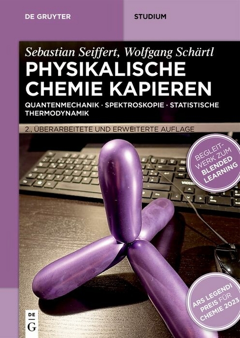 Physikalische Chemie Kapieren -  Sebastian Seiffert,  Wolfgang Schärtl