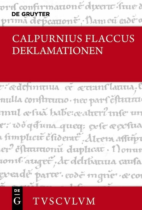 Auszüge aus Deklamationen / Declamationum excerpta -  Calpurnius Flaccus