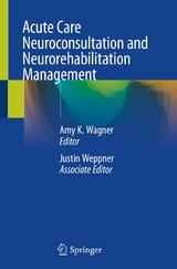 Acute Care Neuroconsultation and Neurorehabilitation Management - 