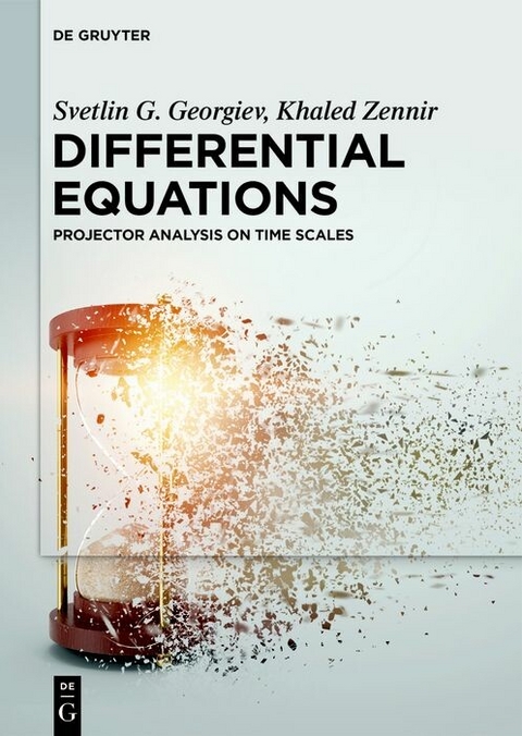 Differential Equations -  Svetlin G. Georgiev,  Khaled Zennir