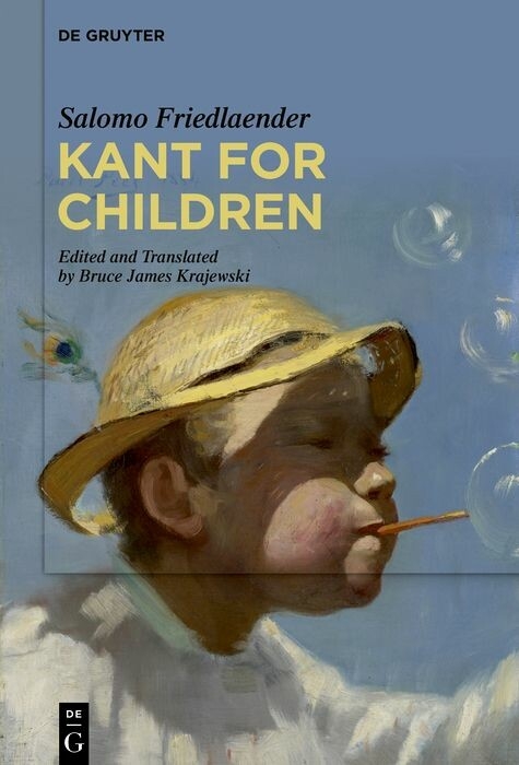 Kant for Children - Salomo Friedlaender