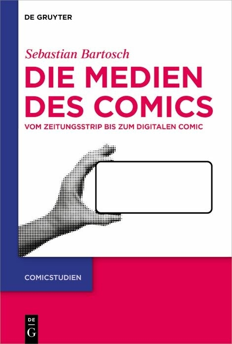 Die Medien des Comics -  Sebastian Bartosch