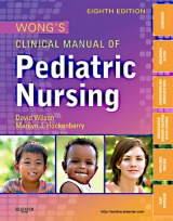 Wong's Clinical Manual of Pediatric Nursing - Hockenberry, Marilyn J.; Wilson, David